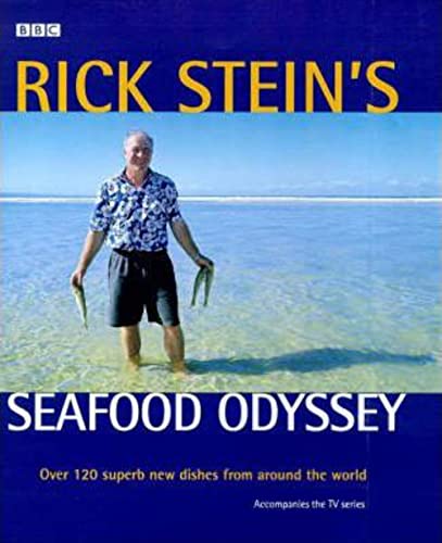 Imagen de archivo de Rick Stein's Seafood Odyssey: Over 120 Superb New Dishes from Around the World a la venta por SecondSale
