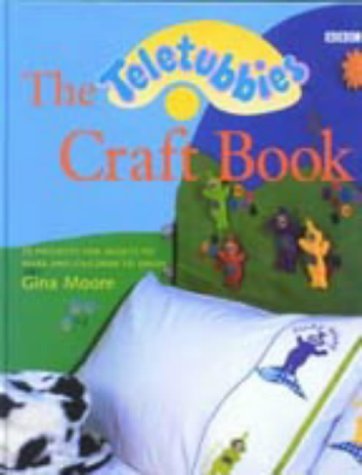 Teletubbies Craft Book (9780563384625) by Gina Moore