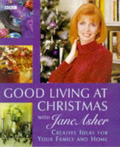 Imagen de archivo de Good Living at Christmas with Jane Asher a la venta por WorldofBooks