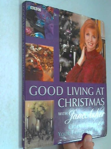 Stock image for Good Living at Christmas with Jane Asher for sale by WorldofBooks