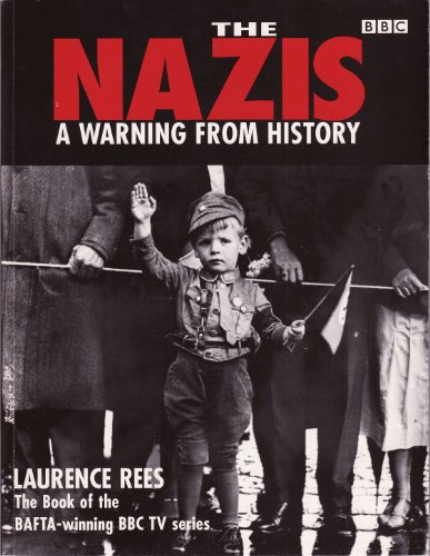 Stock image for The Nazis: A Warning from History for sale by Goldstone Books