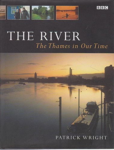 Beispielbild fr The River: The Thames in Our Time zum Verkauf von WorldofBooks