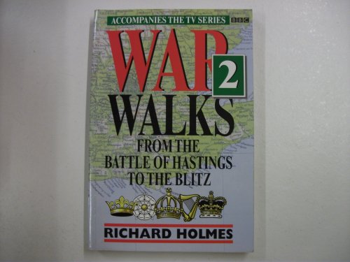 9780563384816: From the Battle of Hastings to the Blitz (v. 2) (War Walks)