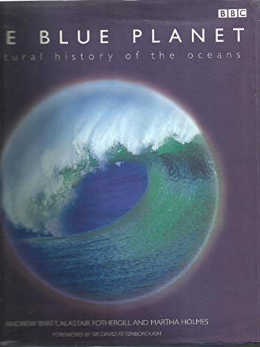 Stock image for The Blue Planet : A Natural History of the Oceans for sale by Better World Books Ltd