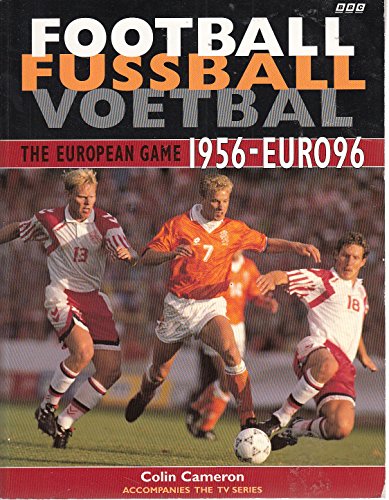 FOOTBALL, FUSSBALL, VOETBAL - the European Game 1956 - Euro96