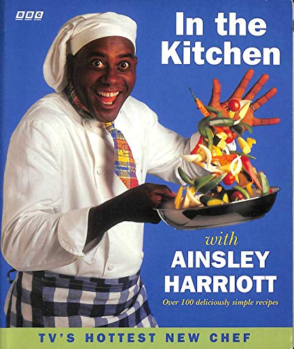 Imagen de archivo de In the Kitchen with Ainsley Harriott a la venta por Better World Books