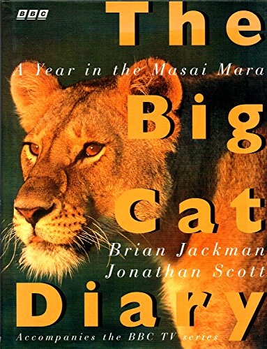 Stock image for The Big Cat Diary: Year in the Masai Mara for sale by WorldofBooks