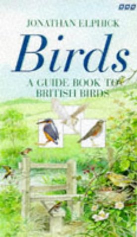 Birds: The Book and Video Guide to British Birds (9780563387602) by Elphick, Jonathan; Soper, Tony