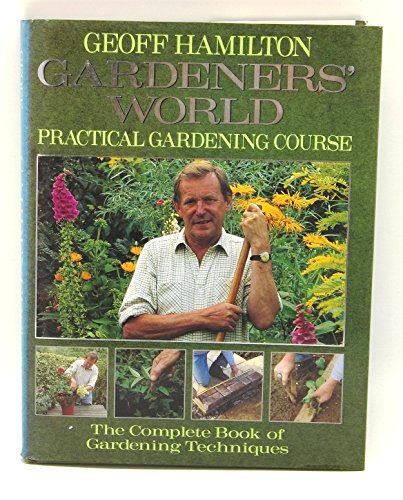 Beispielbild fr Gardener's World: Practical Gardening zum Verkauf von WorldofBooks