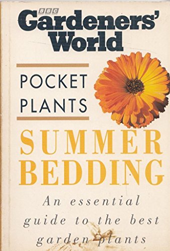 Stock image for Summer Bedding ("Gardeners' World" Pocket Plants S.) for sale by Bahamut Media