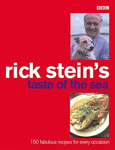 Imagen de archivo de Rick Stein's Taste of the Sea: 160 Fabulous Recipes for Every Occaision a la venta por SecondSale