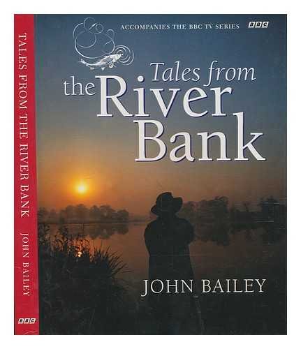 TALES FROM THE RIVER BANK