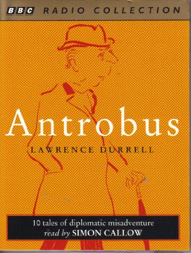 Antrobus (BBC Radio Collection) (9780563388104) by Durrell, Lawrence; Callow, Simon
