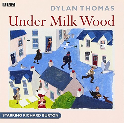 Under Milk Wood (1963) (BBC Radio Collection) (9780563388609) by Thomas, Dylan