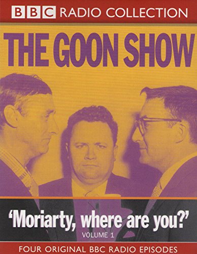 Imagen de archivo de The Goon Show Classics: Moriarty Where are You? a la venta por WorldofBooks