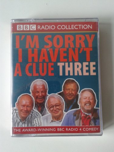 Stock image for I'm Sorry I Haven't a Clue: v.3 (BBC Radio Collection) for sale by WorldofBooks