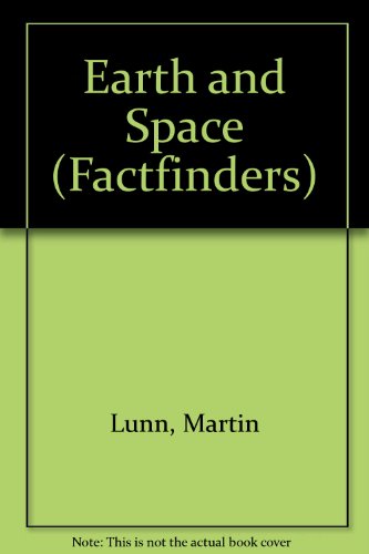 Beispielbild fr Earth and Space (Factfinders) zum Verkauf von AwesomeBooks