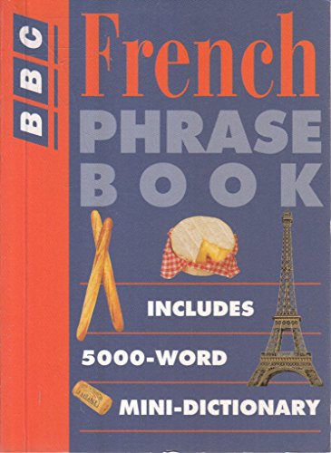 Stock image for French Phrase Book (BBC Phrase Book) for sale by Wonder Book