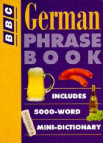 Stock image for German Phrase Book (BBC Phrase Book S.) for sale by WorldofBooks