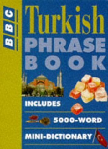 Imagen de archivo de Turkish Phrase Book (BBC Phrase Book S.) a la venta por WorldofBooks