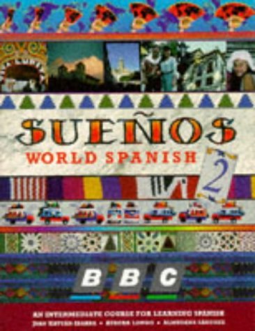 Beispielbild fr Suenos World Spanish Intermediate: Coursebook zum Verkauf von Wonder Book