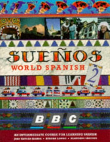 Stock image for Suenos World Spanish Intermediate: Coursebook for sale by Wonder Book