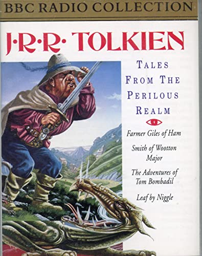 Beispielbild fr Tales from the Perilous Realm: Farmer Giles of Ham/Smith of Wootton Major/The Adventures of Tom Bombadil/Leaf by Niggle zum Verkauf von Creachann Books
