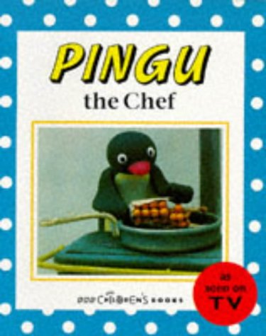 Stock image for Pingu the Chef for sale by Brit Books
