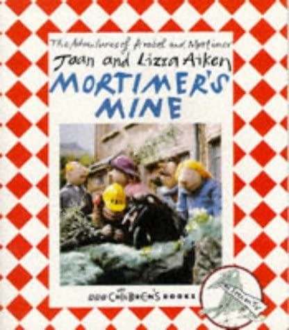 Stock image for Mortimer & Arabel - Mortimer's Mine(Pb) for sale by WorldofBooks