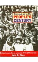 Growing Up in the People's Century (9780563404101) by Clare, John D.