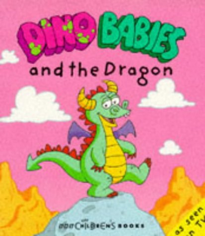 Beispielbild fr Dinobabies and the Dragon zum Verkauf von Brit Books