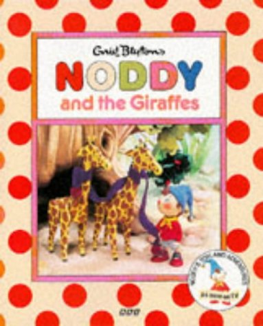 Beispielbild fr Noddy & Giraffes(Pb): No.22 (Noddy's Toyland Adventures) zum Verkauf von Goldstone Books