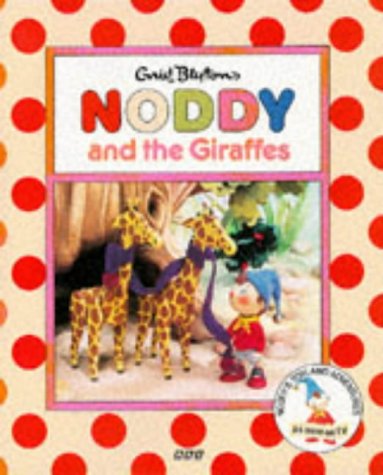 Stock image for Noddy and the Giraffes (Noddy's Toyland Adventures) for sale by ThriftBooks-Dallas