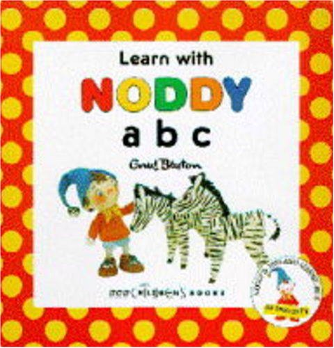Stock image for Learn with Noddy: ABC (Noddy's Toyland Adventures) for sale by MusicMagpie