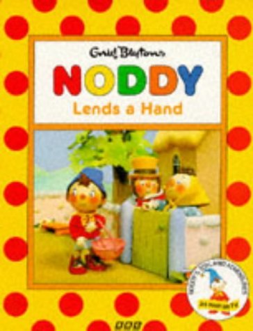 9780563405436: Noddy Lends a Hand(Pb) (Noddy's Toyland adventures)