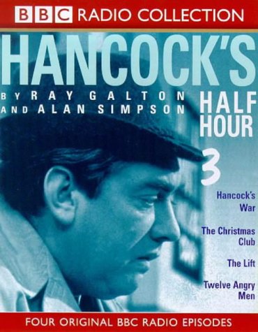 Hancock's Half Hour Hancock's War/the Christmas Club/the Lift/Twelve Angry Men (9780563406297) by Ray Galton