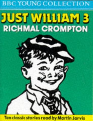 Just William: No. 3 (BBC Young Collection) (9780563407287) by Crompton, Richmal