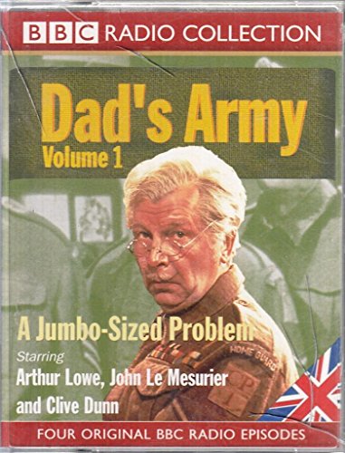 Stock image for Dad's Army: Ten Seconds from Now/A Jumbo-Sized Problem/When Did You Last See Your Money?/Time on My Hands v.1: Ten Seconds from Now/A Jumbo-Sized . on My Hands Vol 1 (BBC Radio Collection) for sale by medimops