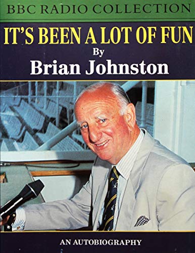 It's Been a Lot of Fun (9780563411505) by Brian Johnson