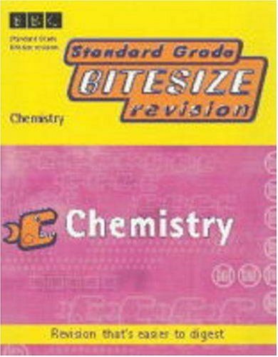 Standard Grade Bitesize Revision: Chemistry (9780563474913) by [???]