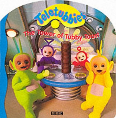 9780563475392: Teletubbies- the Tower of Tubby Toast(Pb)