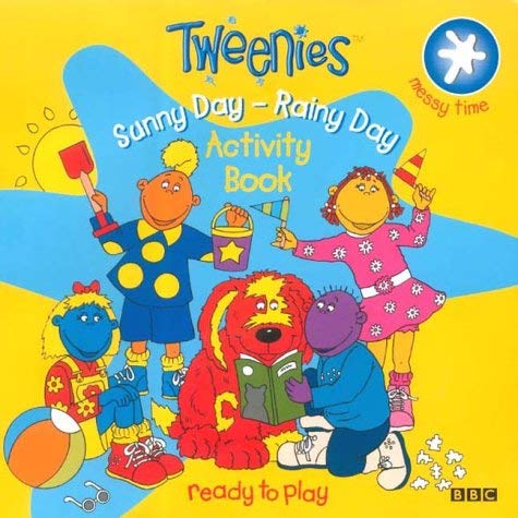 Stock image for Tweenies: Sunny Day, Rainy Day Activity Book (Tweenies) for sale by ThriftBooks-Atlanta
