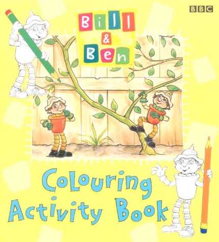 Beispielbild fr Bill & Ben - Colouring Activity Book (Bill & Ben S.) zum Verkauf von WorldofBooks