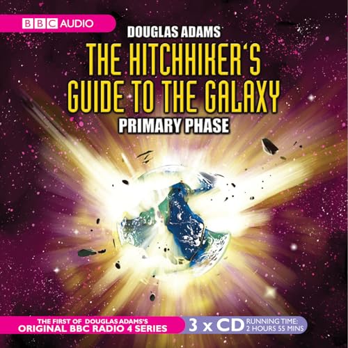 9780563477884: The Hitchhiker's Guide to the Galaxy: The Primary Phase (BBC Radio Collection)