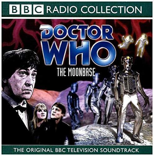 Stock image for Doctor Who: The Moonbase[1967](Original BBC Television Soundtrack) for sale by WorldofBooks