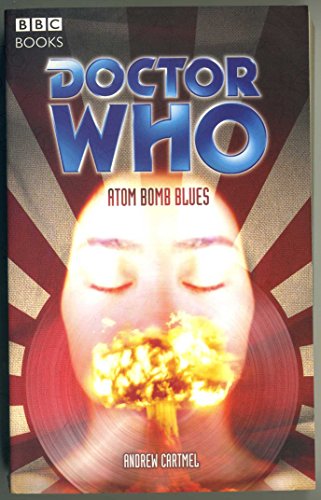 Beispielbild fr Doctor Who - Atom Bomb Blues zum Verkauf von Studibuch