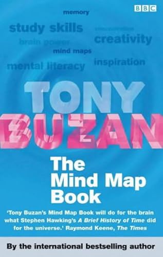 The Mind Map Book: Radiant Thinking - Major Evolution in Human Thought (9780563487012) by Buzan, Tony; Buzan, Barry