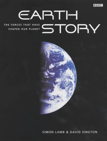 9780563487074: Earth Story: The Shaping of Our World