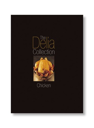 Imagen de archivo de The Delia Collection: Chicken a la venta por SecondSale