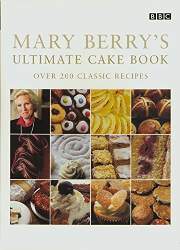 Stock image for Mary Berry's Ultimate Cake Book (Second Edition): Over 200 Classic Recipes for sale by WorldofBooks